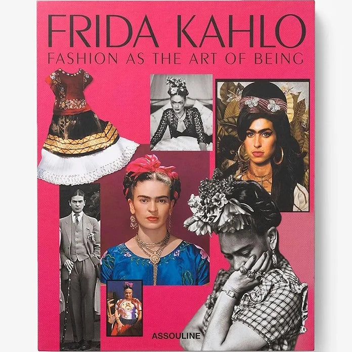Assouline Frida Kahlo: Fashion as the Art of Being
