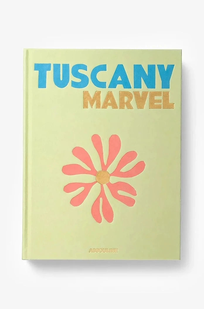 Assouline Tuscany Marvel by Cesare Cunaccia, English