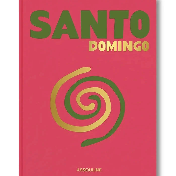 Книга Assouline Santo Domingo by David Collado, Rosanna Rivera, English