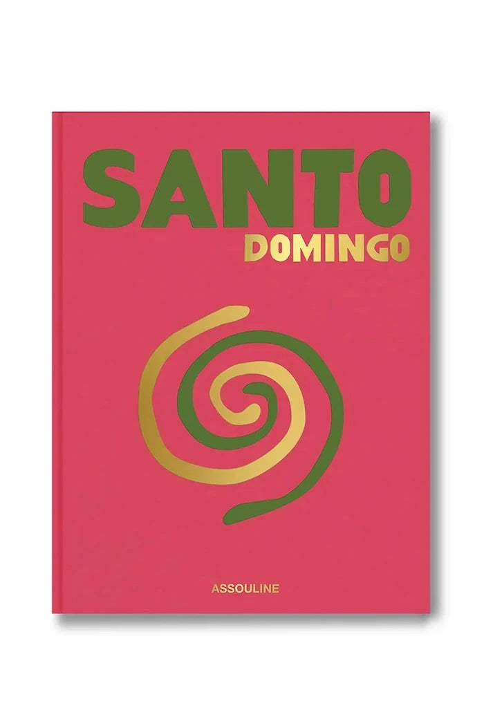 Книга Assouline Santo Domingo by David Collado, Rosanna Rivera, English