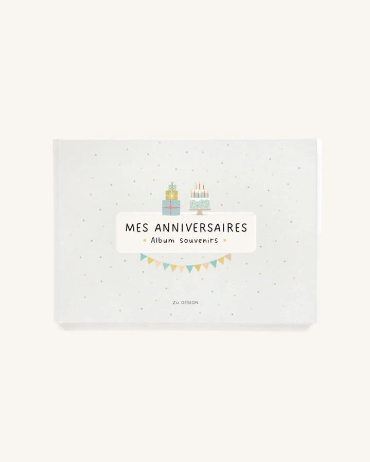 Zü - Mes anniversaires souvenir book