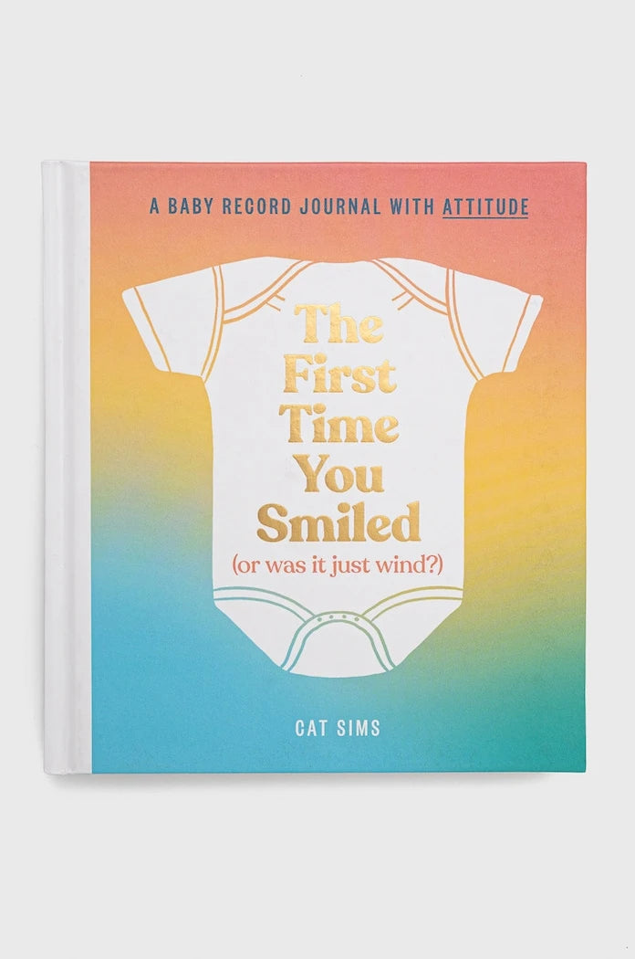 HarperCollins Publishers - Книга The First Time You Smiled (or Was It Just Wind?), Cat Sims
