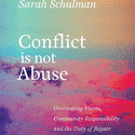 Conflict Is Not Abuse: Overstating Harm, Community Responsibility, and the Duty of Repair