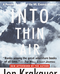 Into Thin Air: A Personal Account of the Mount Everest Disaster
