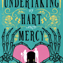 The Undertaking of Hart and Mercy