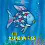 The Rainbow Fish (Rainbow Fish)