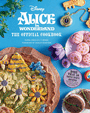 Alice in Wonderland: The Official Cookbook (Disney)