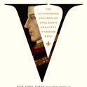 Henry V: The Astonishing Triumph of England's Greatest Warrior King