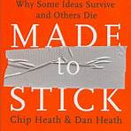 Made to Stick: Why Some Ideas Survive and Others Die